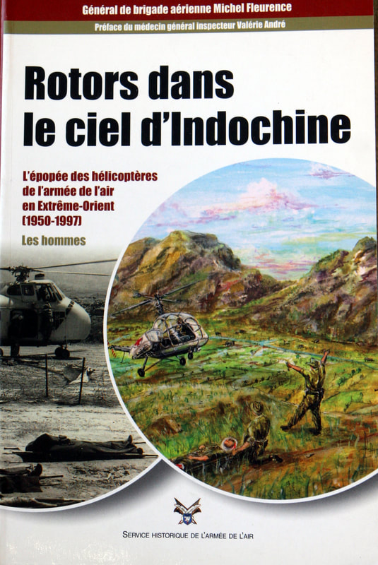 Livre rotors dans le ciel d'Indochine, par Michel Fleurence, Tome 1 alat.fr