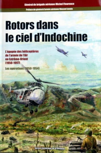 Livre rotors dans le ciel d'Indochine, par Michel Fleurence Tome 2 alat.fr