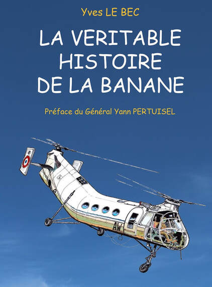 Livre La véritable histoire de la Banane Yves Le Bec alat.fr