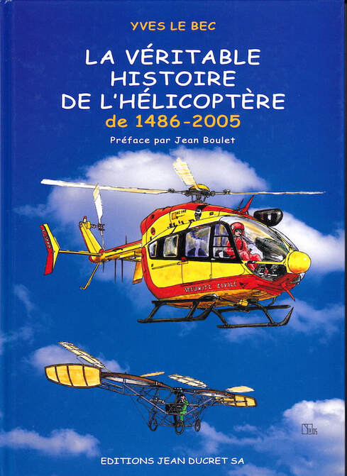 Livre La véritable histoire de l'hélicoptère, d'Yves LE BEC, 2005 alat.fr