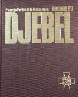 Livre Soldats du djebel,  François Porteu de la Morandière, 1979, Éditions SPL alat.fr