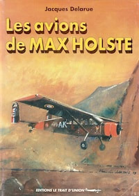 Livre Les avions de Max Holste de Jacques Delarue 1993 alat.fr